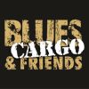 Blues Cargo and Friends Feat. Giannis Drettas