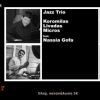 K.L.M Jazz trio ft. Nassia Gofa