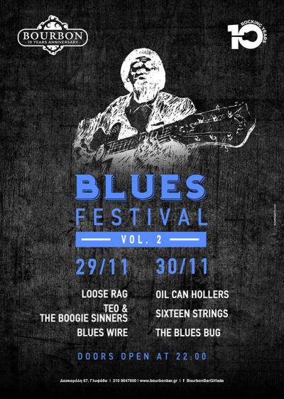 BOURBON AND BLUES 29/11 - 30/11 BOURBON AND BLUES....How blue can you get !! The Second Bourbon Blues Festival on the way 