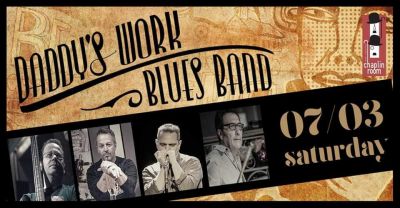 Daddy's Work Blues Band at Chaplin Brothers - 07.03.20